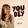You Dey