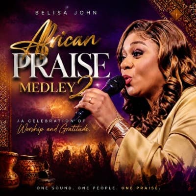 African Praise Medley 2